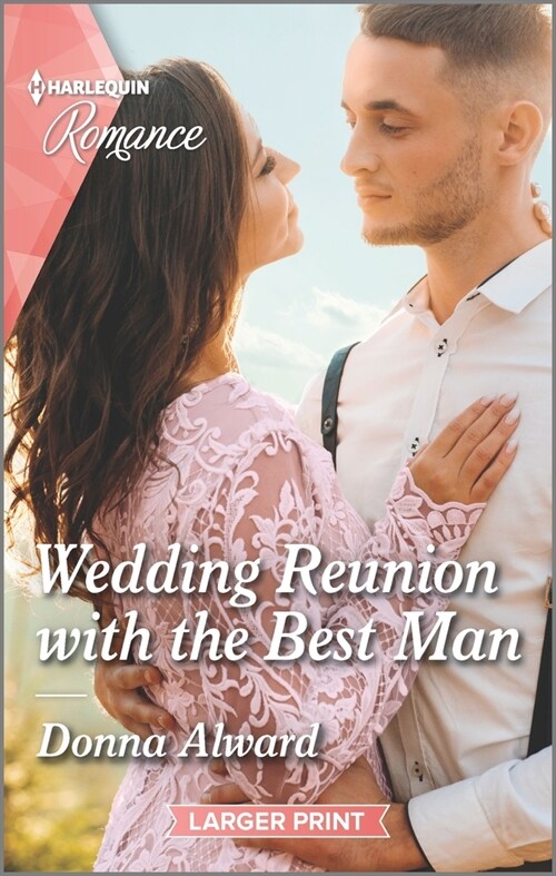 Wedding Reunion with the Best Man (Mass Market Paperback, Original)