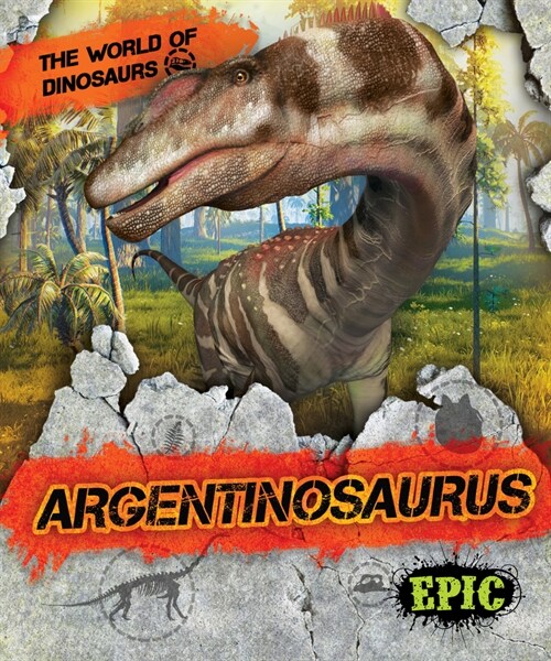 Argentinosaurus (Library Binding)