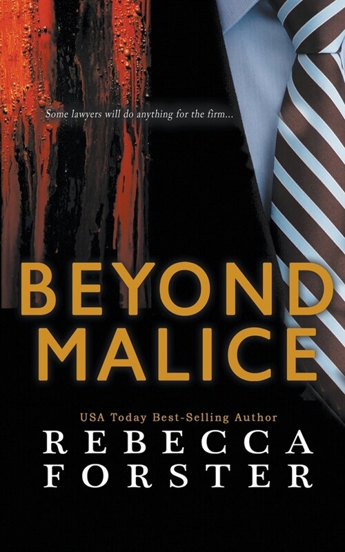 Beyond Malice (Paperback)