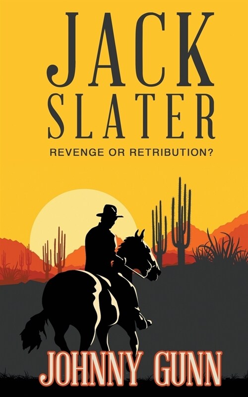 Jack Slater: Revenge or Retribution? (Paperback)