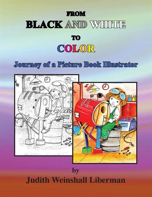 From Black and White to Color (Paperback)