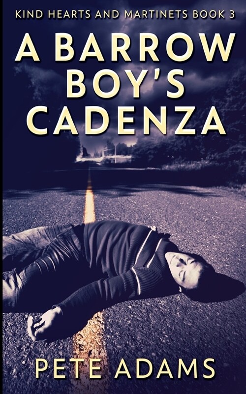 A Barrow Boys Cadenza (Kind Hearts And Martinets Book 3) (Paperback)