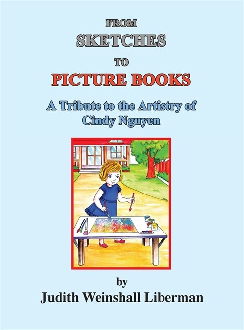 From Sketches to Picture Books (Hardcover)