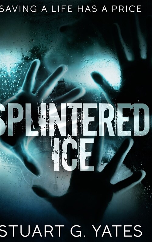 Splintered Ice (Hardcover)