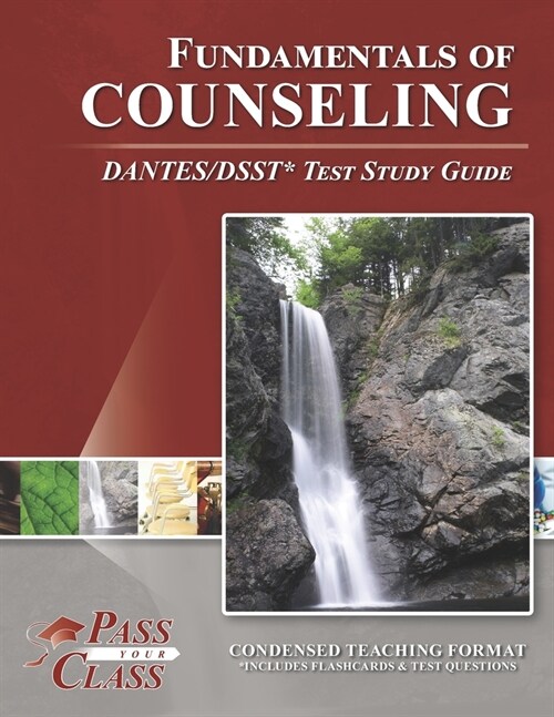 Fundamentals of Counseling DANTES/DSST Test Study Guide (Paperback)