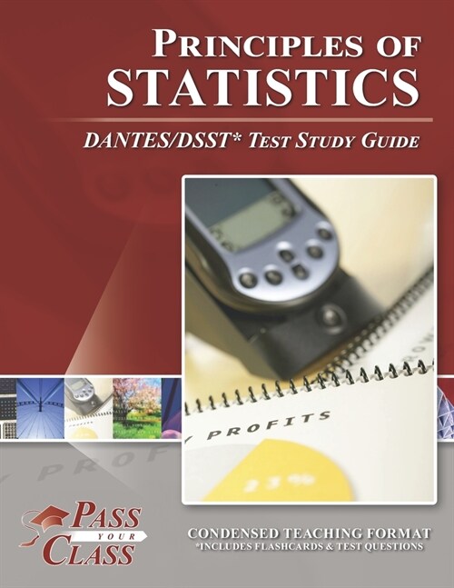 Principles of Statistics DANTES/DSST Test Study Guide (Paperback)