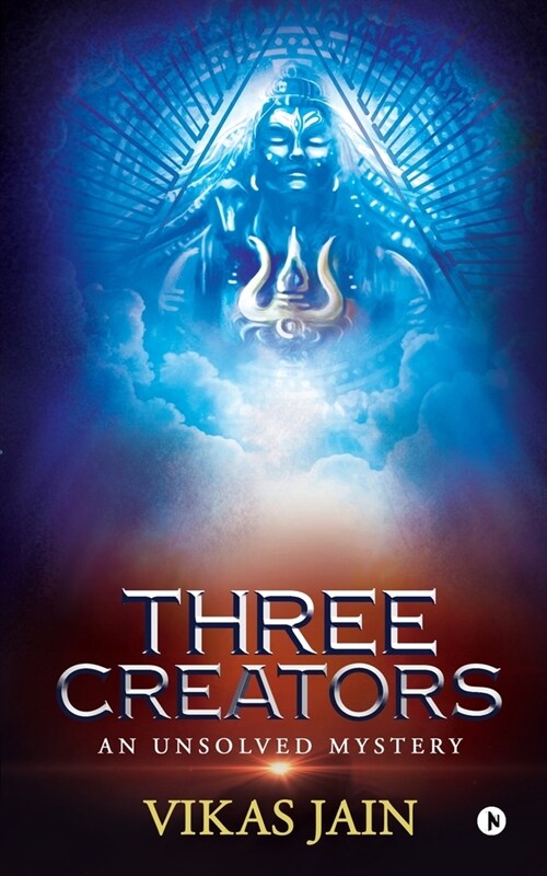 Three Creators: An Unsolved Mystery (Paperback)