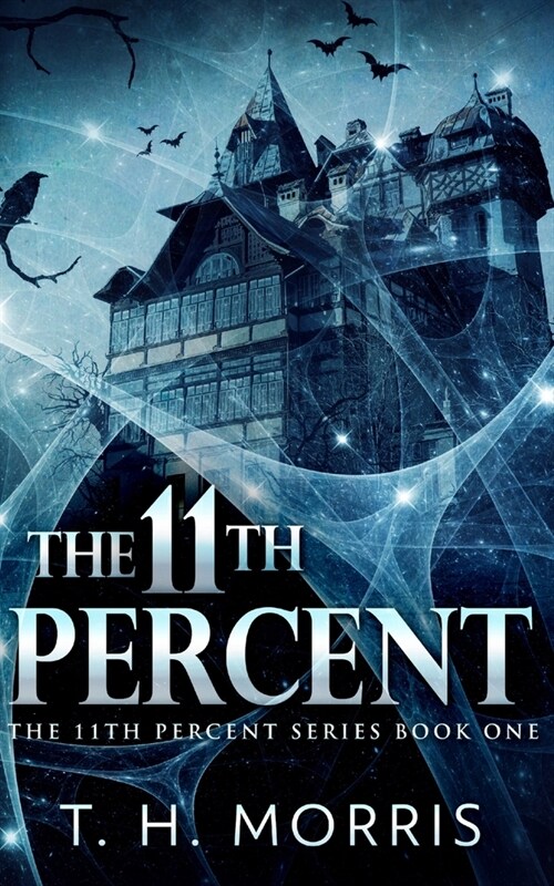 The 11th Percent (The 11th Percent Book 1) (Paperback)