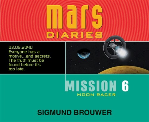 Mission 6: Moon Racer Volume 6 (Audio CD)