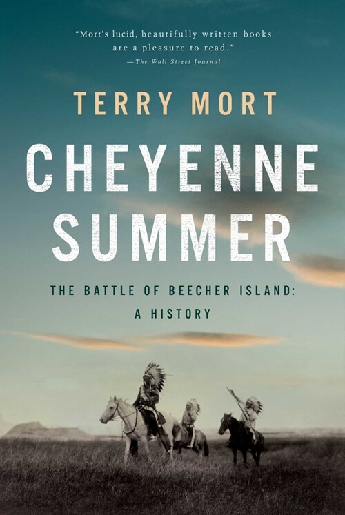 Cheyenne Summer: The Battle of Beecher Island: A History (Hardcover)