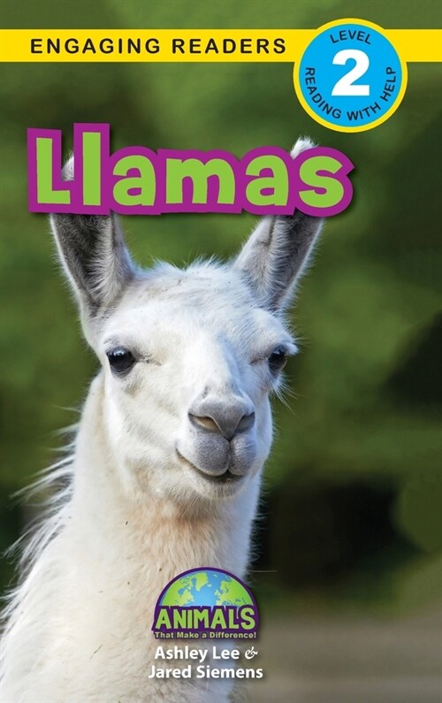 Llamas: Animals That Make a Difference! (Engaging Readers, Level 2) (Hardcover)
