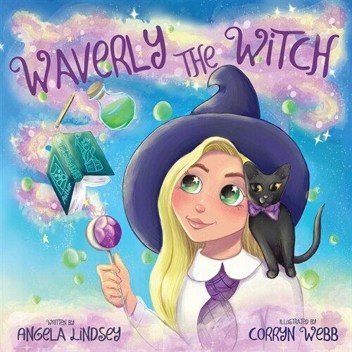 Waverly the Witch: A Magical Adventure for Children Ages 3-9 (Paperback)