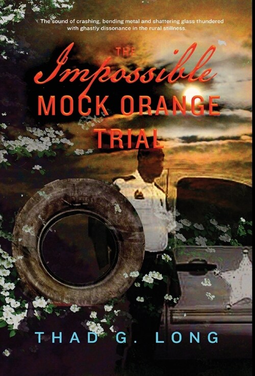 The Impossible Mock Orange Trial (Hardcover)