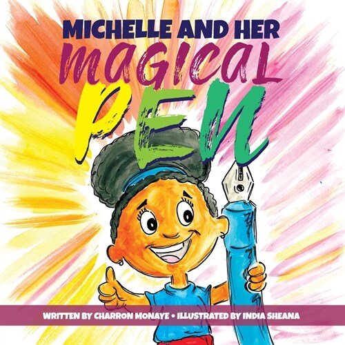 Michelle And Her Magical Pen (Paperback)