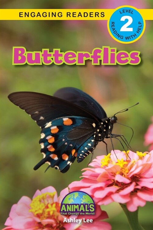 Butterflies: Animals That Change the World! (Engaging Readers, Level 2) (Paperback)
