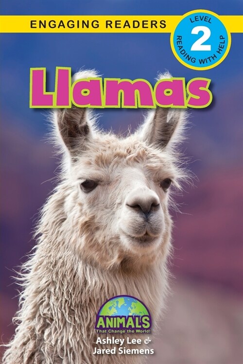 Llamas: Animals That Change the World! (Engaging Readers, Level 2) (Paperback)