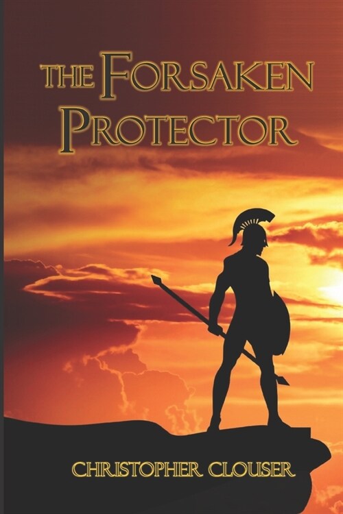 The Forsaken Protector (Paperback)