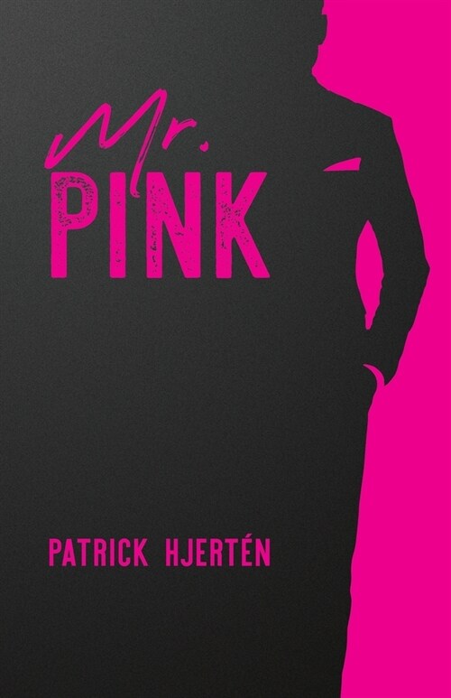 Mr. Pink (Paperback)