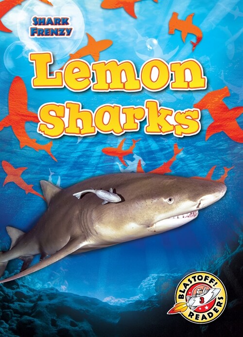 Lemon Sharks (Library Binding)