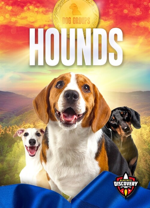 Hounds (Library Binding)