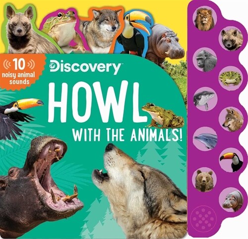 Discovery: Howl with the Animals! (Board Books)