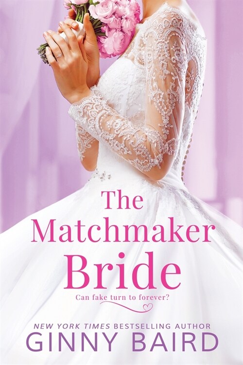 The Matchmaker Bride (Mass Market Paperback)