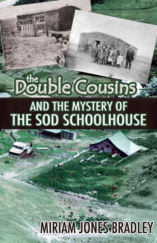 The Double Cousins and the Mystery of the Sod Schoolhouse (Paperback)