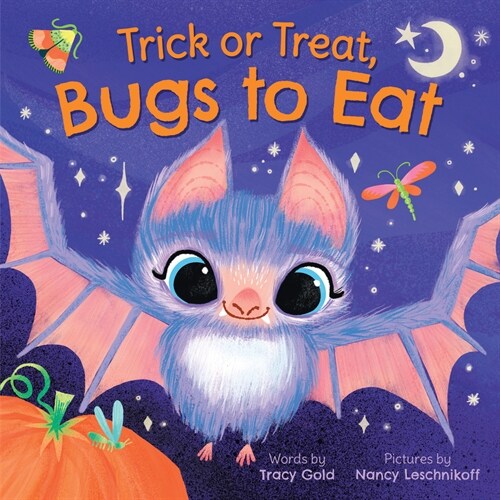 Trick or Treat, Bugs to Eat (Hardcover)