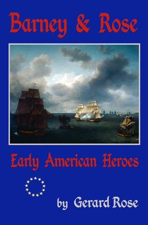 Barney & Rose: Early American Heroes (Paperback)