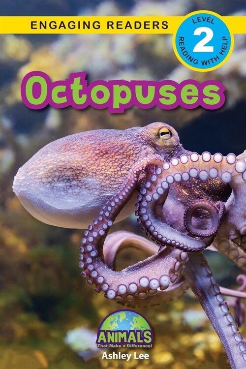Octopuses: Animals That Make a Difference! (Engaging Readers, Level 2) (Paperback)