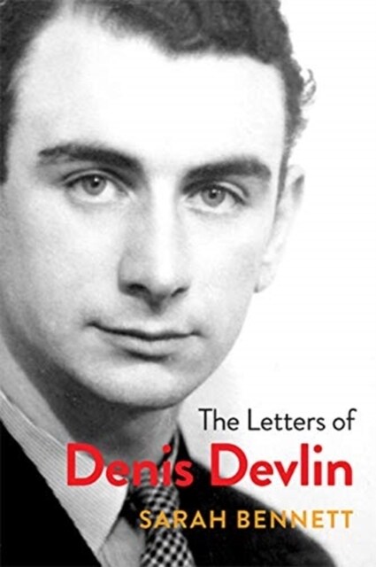 The Letters of Denis Devlin (Hardcover)