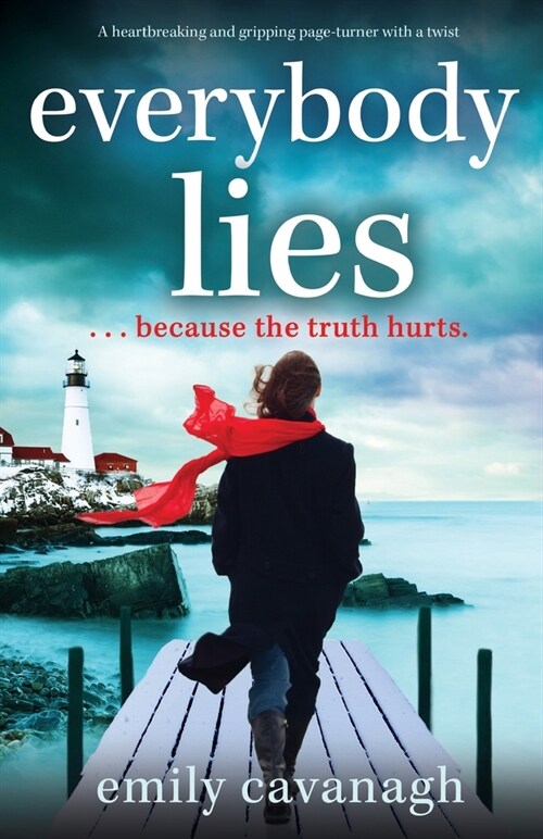 Everybody Lies: A heartbreaking and gripping page-turner with a twist (Paperback)