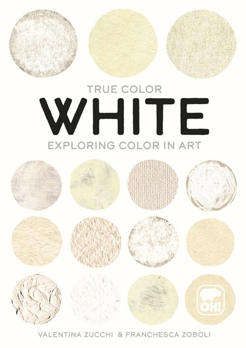 White: Exploring Color in Art (Paperback)