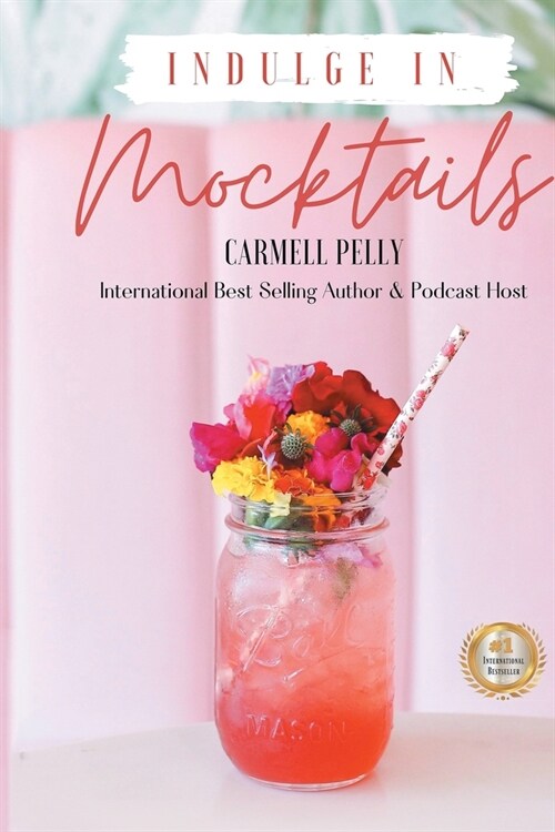 Indulge in Mocktails (Paperback)