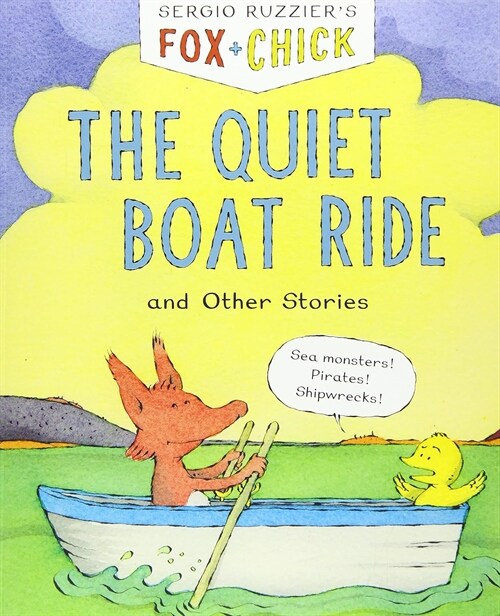 [중고] Fox & Chick: The Quiet Boat Ride: And Other Stories (Paperback)