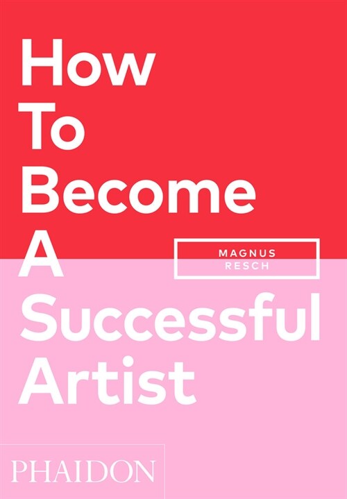 How to Become a Successful Artist (Paperback)
