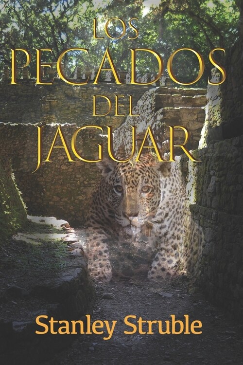 Los Pecados del Jaguar (Paperback)