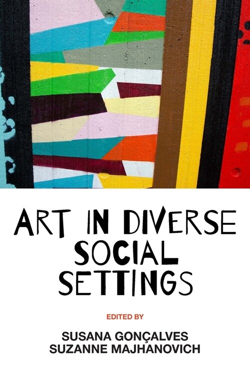 Art in Diverse Social Settings (Hardcover)
