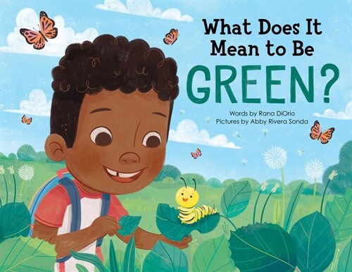 What Does It Mean to Be Green? (Hardcover, 2)
