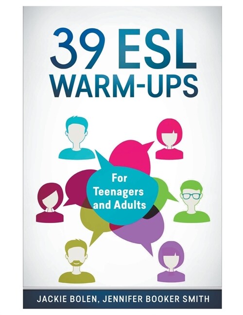 39 ESL Warm-Ups: For Teenagers and Adults (Paperback)
