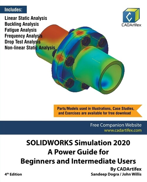 SOLIDWORKS Simulation 2020: A Power Guide for Beginners and Intermediate Users (Paperback)