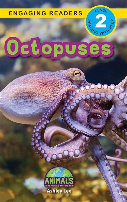 Octopuses: Animals That Make a Difference! (Engaging Readers, Level 2) (Hardcover)