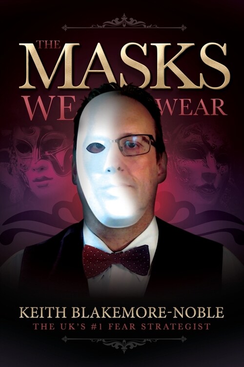 The Masks We Wear (Paperback)