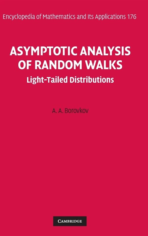 Asymptotic Analysis of Random Walks : Light-Tailed Distributions (Hardcover)