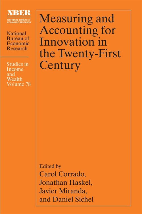 Measuring and Accounting for Innovation in the Twenty-First Century (Hardcover)