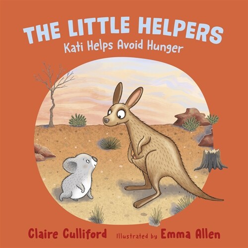 The Little Helpers: Kati Helps Avoid Hunger : (a climate-conscious childrens book) (Paperback)