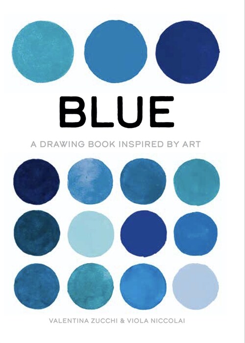Blue: Exploring Color in Art (Paperback)