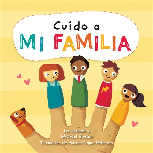 Cuido a Mi Familia (I Care about My Family) (Library Binding)