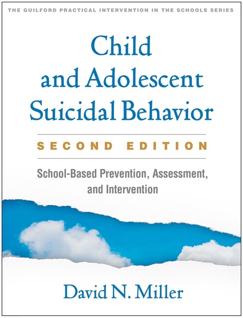 Child and Adolescent Suicidal Behavior: School-Based Prevention, Assessment, and Intervention (Paperback, 2)