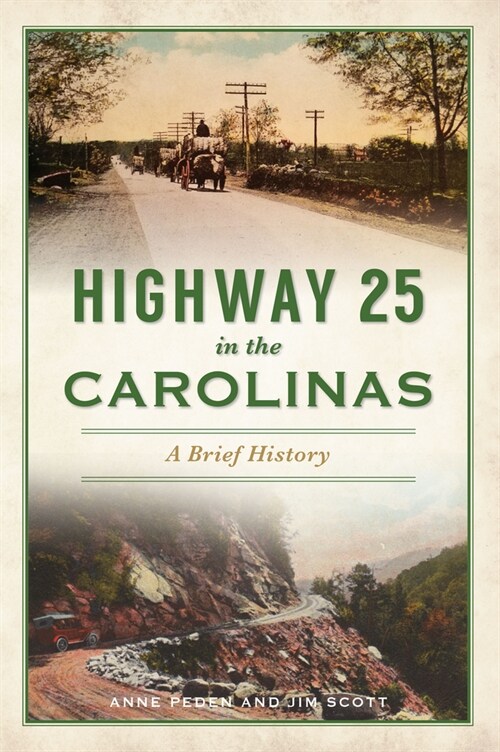 Highway 25 in the Carolinas: A Brief History (Paperback)